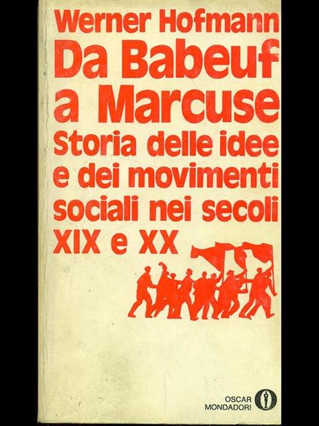 Da Babeuf a Marcuse - Werner Hofmann - 3