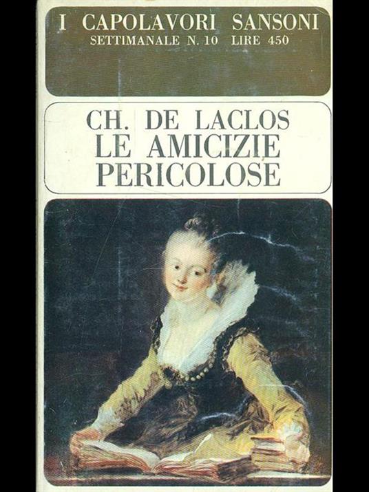 Le amicizie pericolose - Pierre Choderlos de Laclos - 6