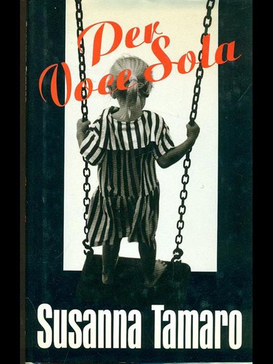 Per voce sola - Susanna Tamaro - copertina