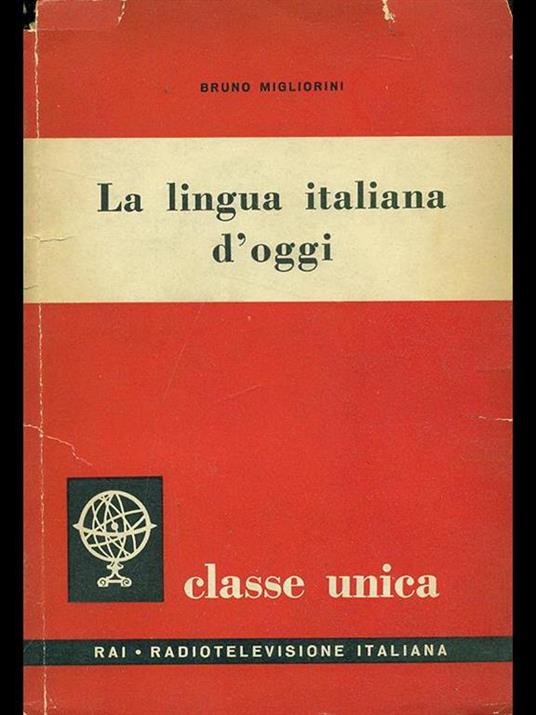 La lingua italiana d'oggi - Bruno Migliorini - 9