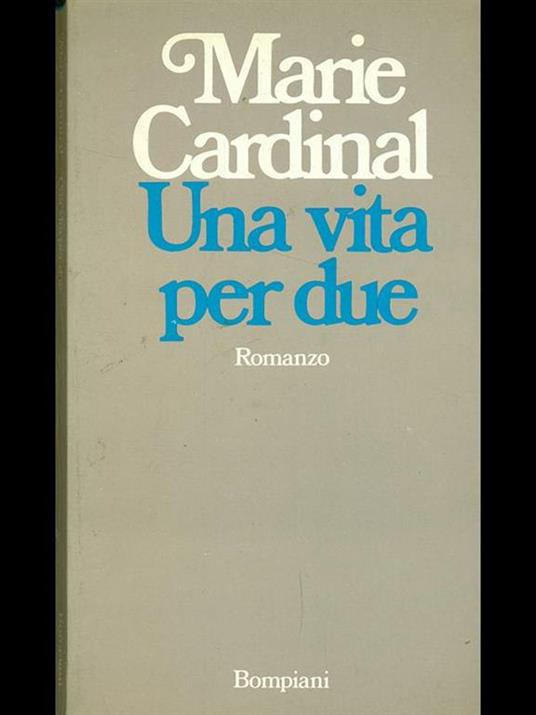 Una vita per due - Marie Cardinal - 5