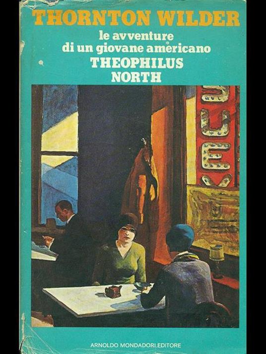 Theophilus North - Thornton Wilder - 9