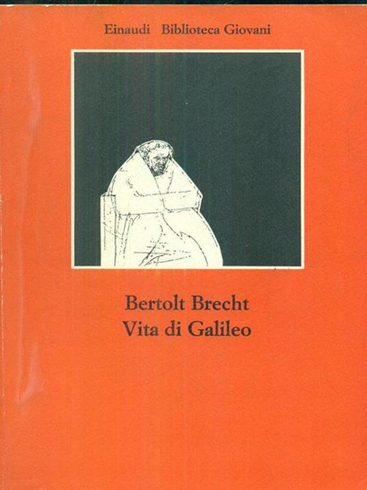 VITA DI GALILEO BERTOLT BRECHT EINAUDI