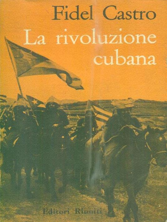 La rivoluzione cubana - Fidel Castro - copertina