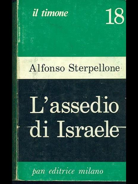 L' assedio di Israele - Alfonso Sterpellone - 3