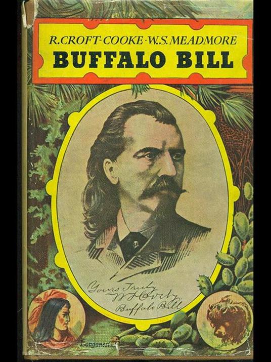Buffalo Bill - Rupert Croft-Cooke,William Sutton Meadmore - 5