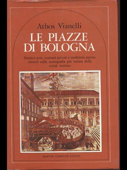 Le Piazze di Bologna - Athos Vianelli - 3