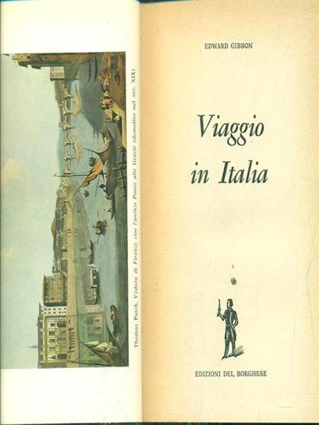 Viaggio in Italia - Edward Gibbon - 2