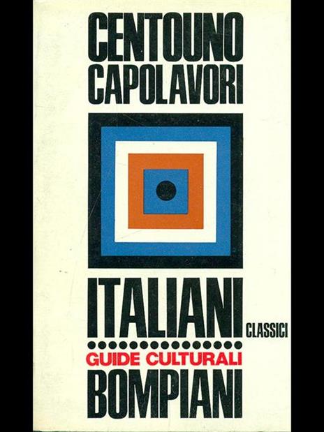 Centouno capolavori. Italiani classici - 4