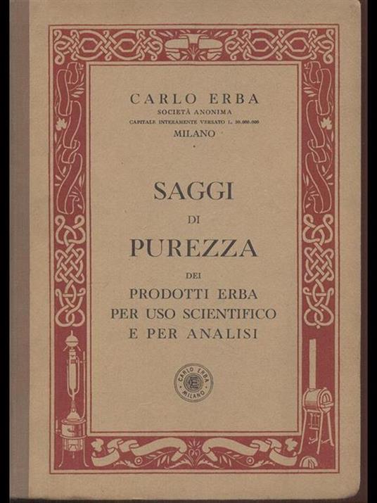 Saggi di purezza dei prodotti Erba per uso scientifico e per analisi - Carlo Erba - copertina