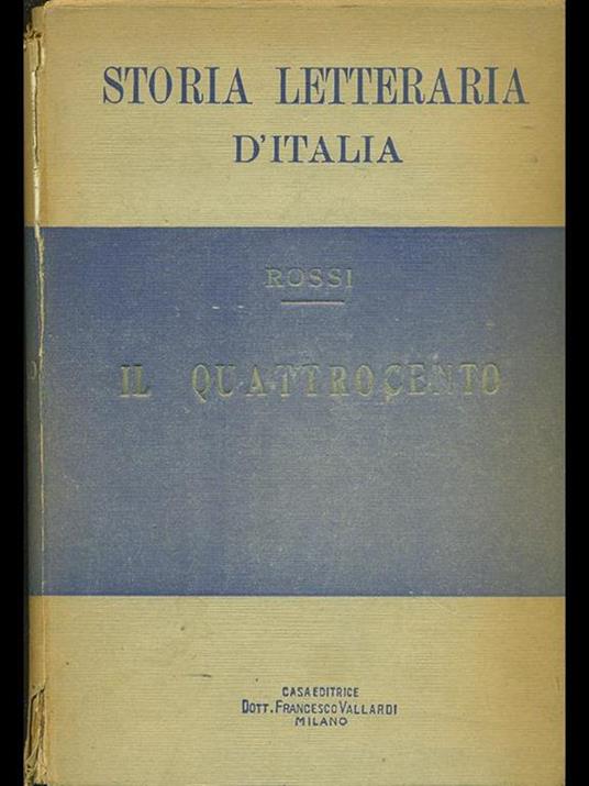 Storia letteraria d'Italia. Il Quattrocento - Vittorio Rossi - copertina