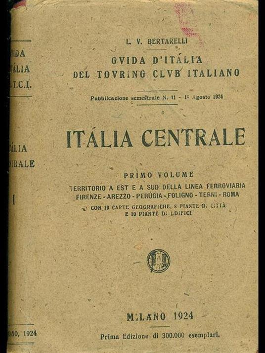 Italia Centrale Vol. I - Luigi V. Bertarelli - 10