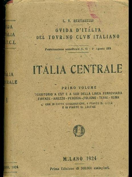 Italia Centrale Vol. I - Luigi V. Bertarelli - 6