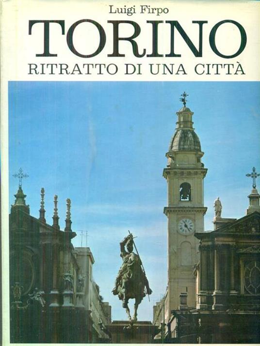 Torino ritratto di una città - Luigi Firpo - copertina