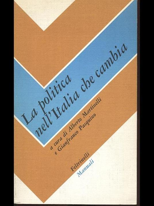 La politica nell'Italia che cambia - Martinelli,Pasquino - 4