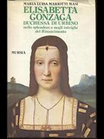 Elisabetta Gonzaga - Duchessa di Urbino