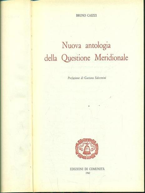 Nuova antologia della questione meridionale - Bruno Caizzi - copertina