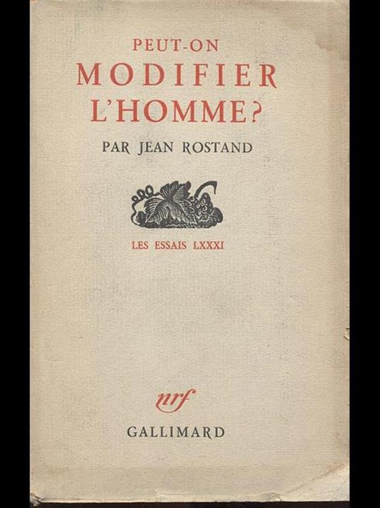 Peut-on modifier l'homme? - Jean Rostand - copertina