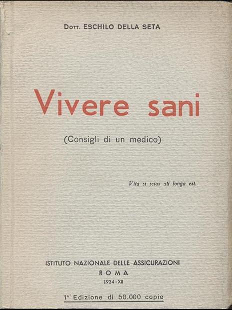 Vivere sani - Eschilo Della Seta - copertina