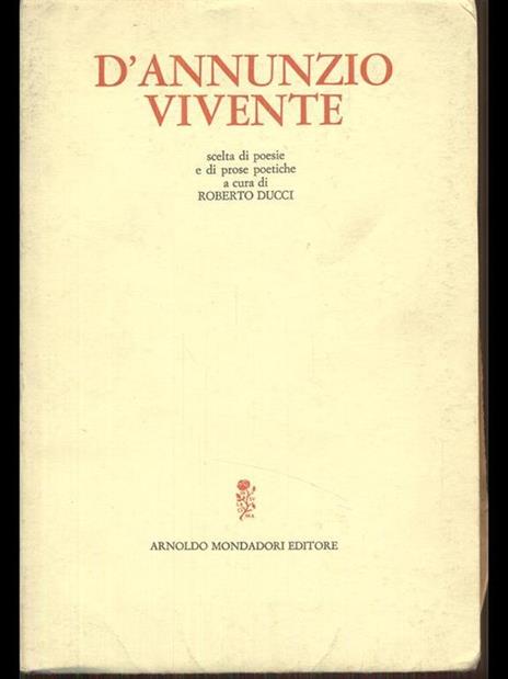 D'annunzio vivente - Roberto Ducci - 3