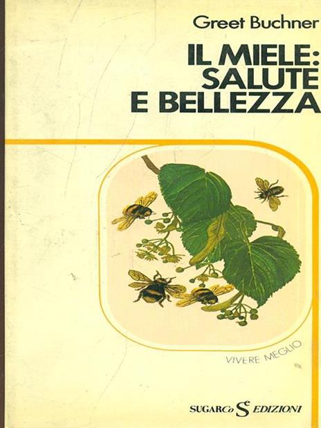 Il miele: salute e bellezza - 4