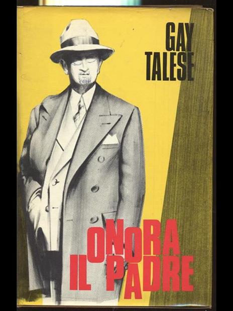 Onora il padre - Gay Talese - 6