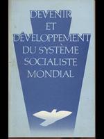 Devenir et développement du systéme socialiste mondial