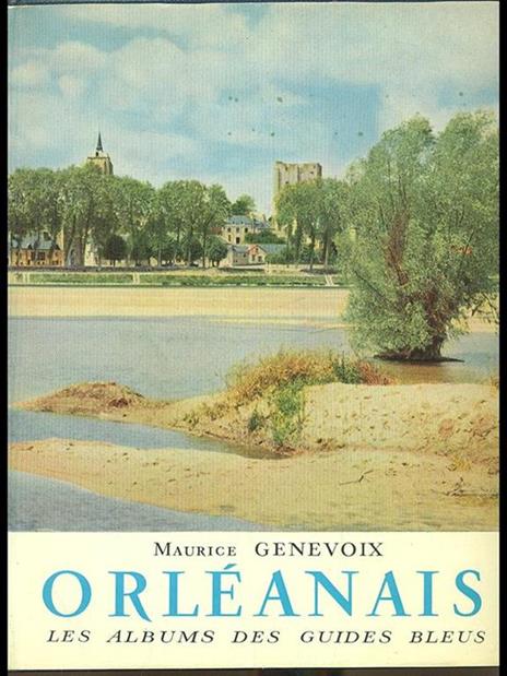 Orleanais - Maurice Genevoix - 5