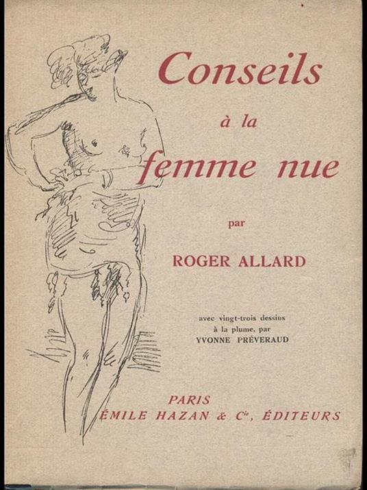 Conseils à la femme nue - Roger Allard - copertina
