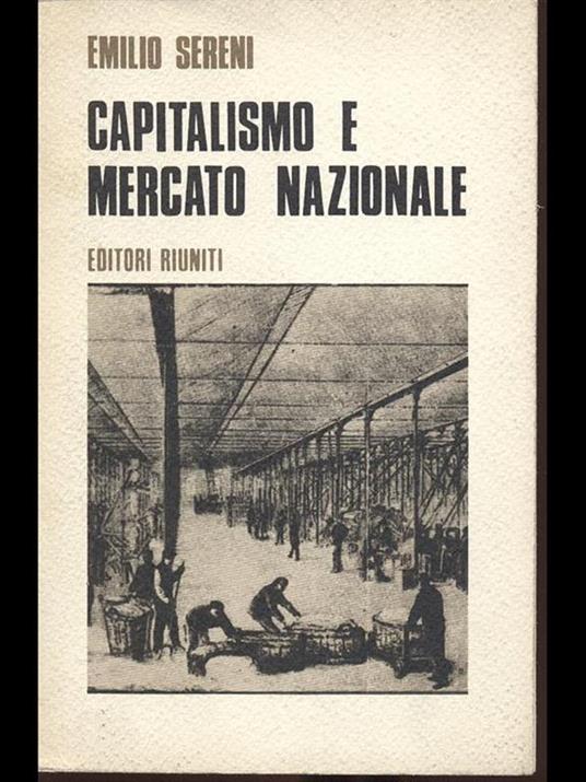 Capitalismo e mercato nazionale - Emilio Sereni - 3