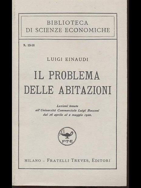 Il problema delle abitazioni - Luigi Einaudi - 2