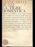 La tigre domestica