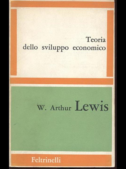 Teoria dello sviluppo economico - W. Arthur Lewis - 7