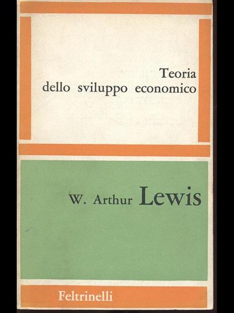 Teoria dello sviluppo economico - W. Arthur Lewis - 5