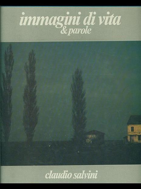 Immagini di vita & parole - Claudio Salvini - 4