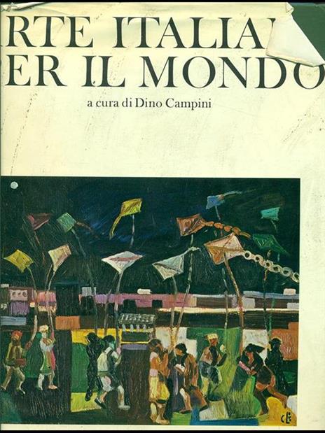 Arte italiana per il mondo - Dino Campini - 2