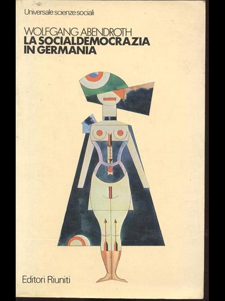 La socialdemocrazia in Germania - Wolfgang Abendroth - copertina