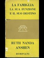 La famiglia, la sua funzione e il suo destino