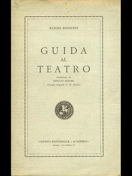 Guida al teatro - Eligio Possenti - 6