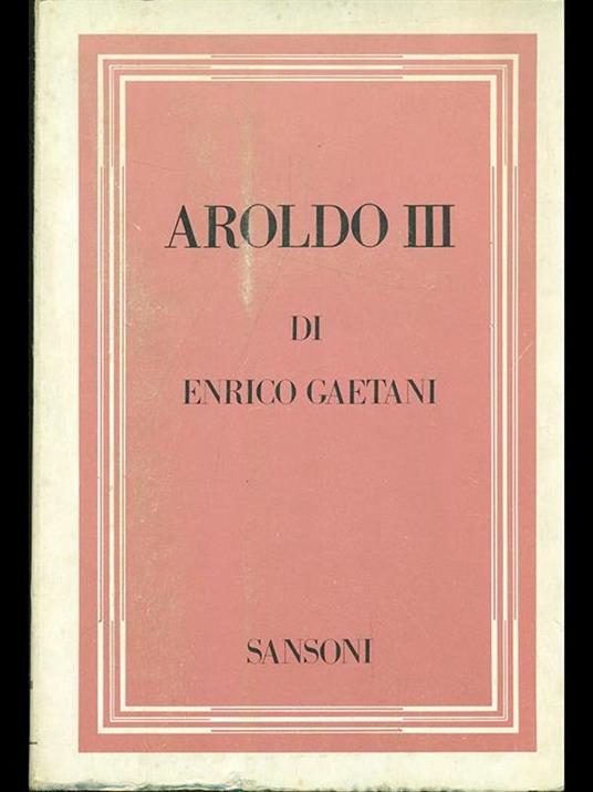 Aroldo III - Enrico Gaetani - 3