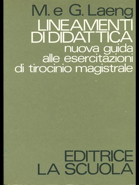 Elementi di didattica - Graziella Laeng,Mauro Laeng - 8