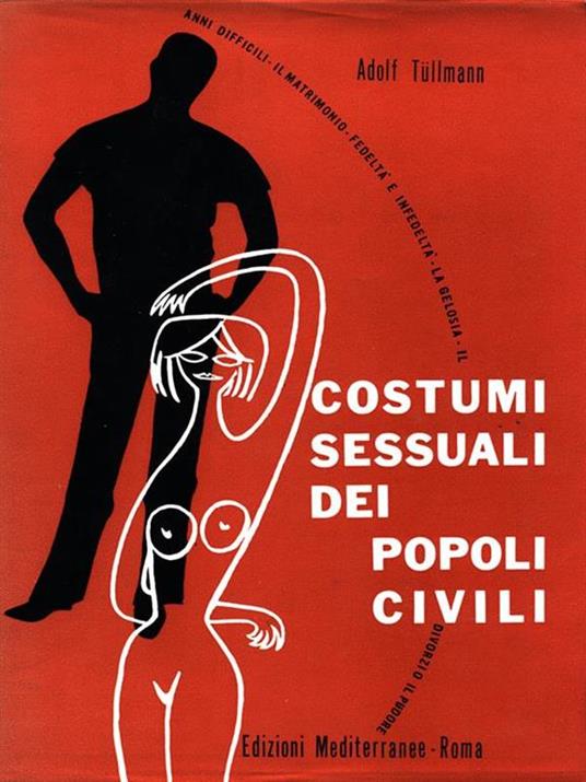 Costumi sessuali dei popoli civili - Adolf Tullmann - copertina