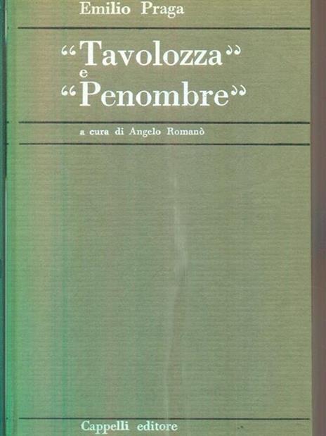 Tavolozzà e 'Penombré - Emilio Praga - 2