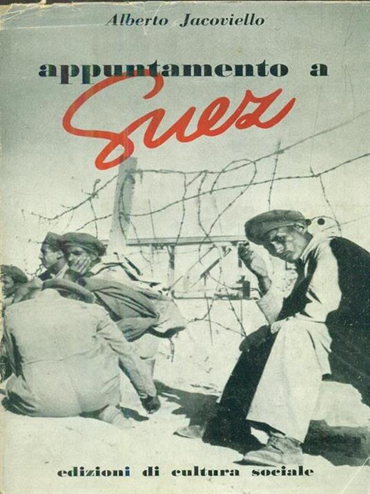 Appuntamento a Suez - Alberto Jacoviello - 6
