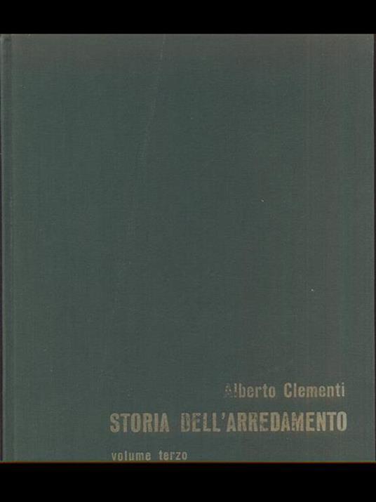 Storia dell'arredamento VOlume terzo - Alberto Clementi - copertina