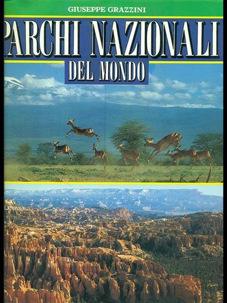 Parchi Nazionali del mondo - Giuseppe Grazzini - copertina