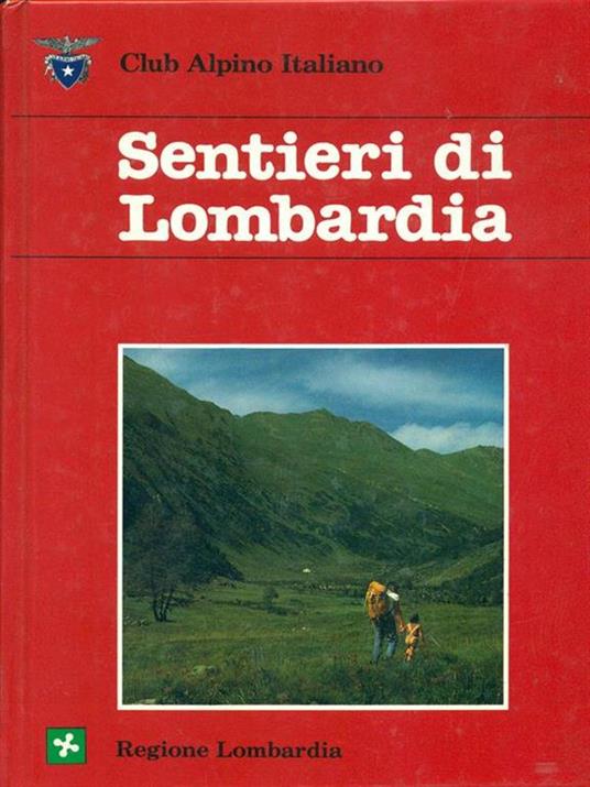 Sentieri di Lombardia - Piero Carlesi,Pierangelo Sfardini - 9