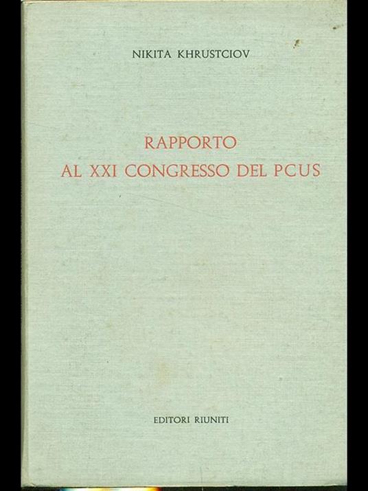 Rapporto al XXI congresso del Pcus - Nikita S. Krusciov - 5