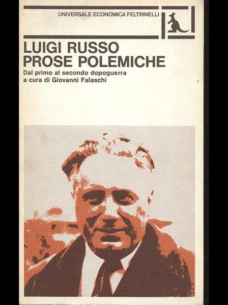 Prose polemiche - Luigi Russo - 2