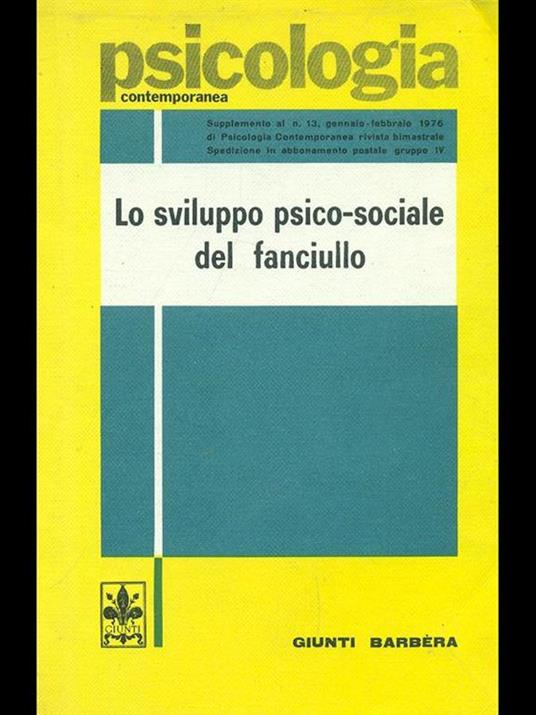 Lo sviluppo psico sociale del fanciullo - 2